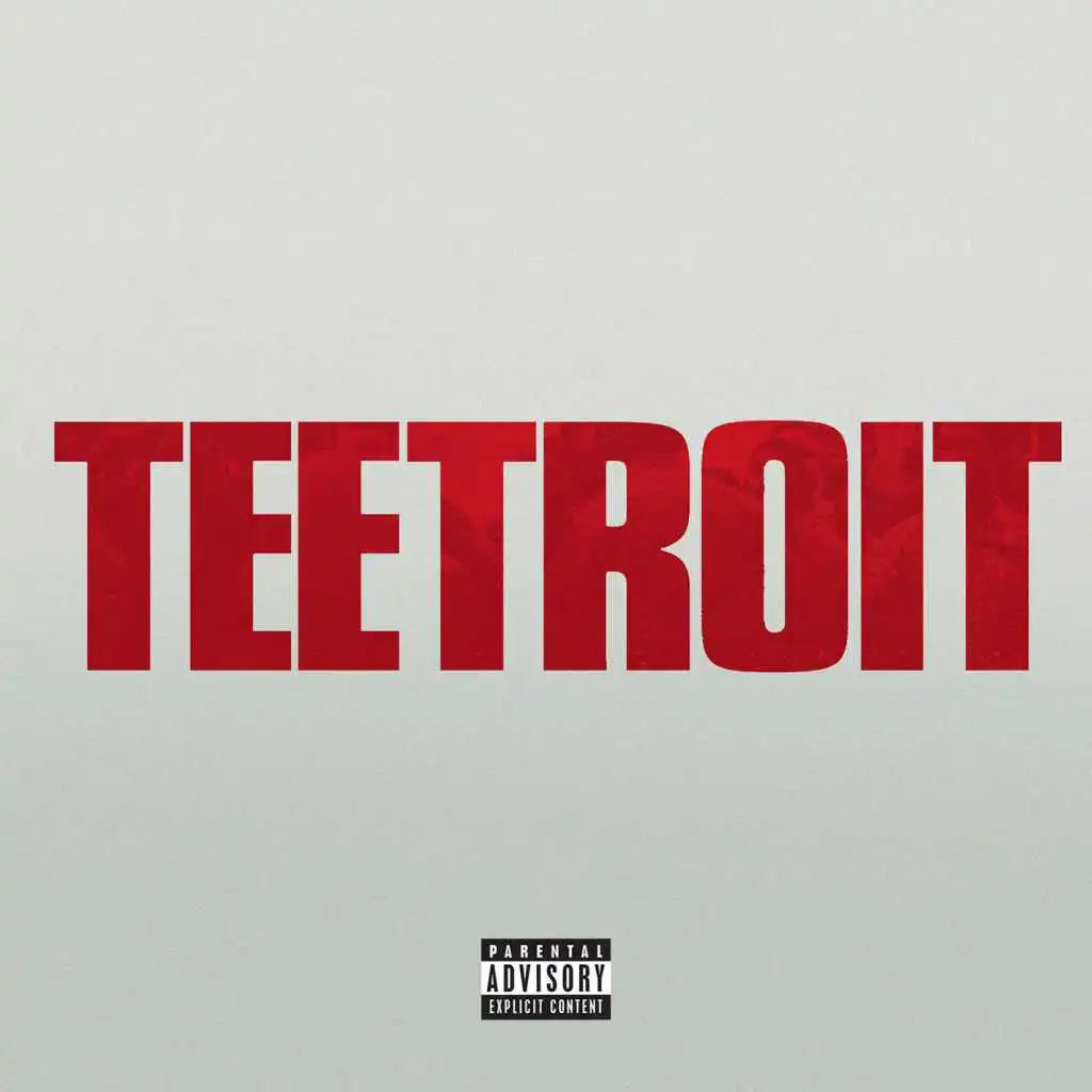 Teetroit (Inspired by Detroit)