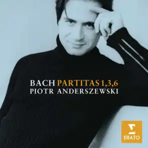 Bach: Partitas Nos. 1, 3 & 6