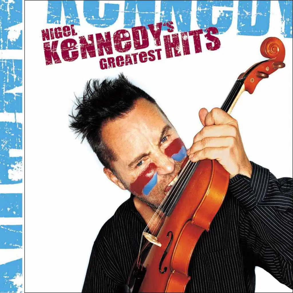 Nigel Kennedy's Greatest Hits (Single CD version)
