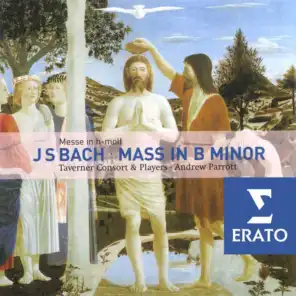 Bach: Mass in B Minor, BWV 232 (feat. Taverner Consort & Taverner Players)