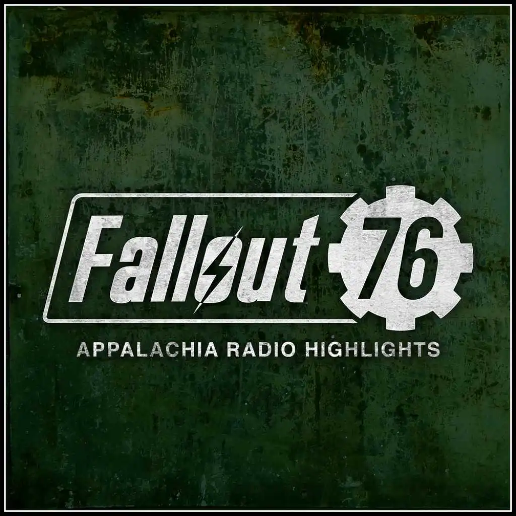 Fallout 76: Appalachia Radio Soundtrack Highlights