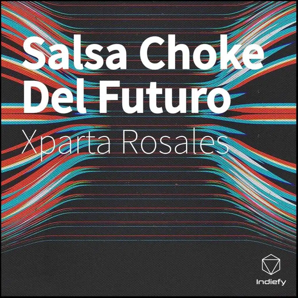 Salsa Choke Del Futuro