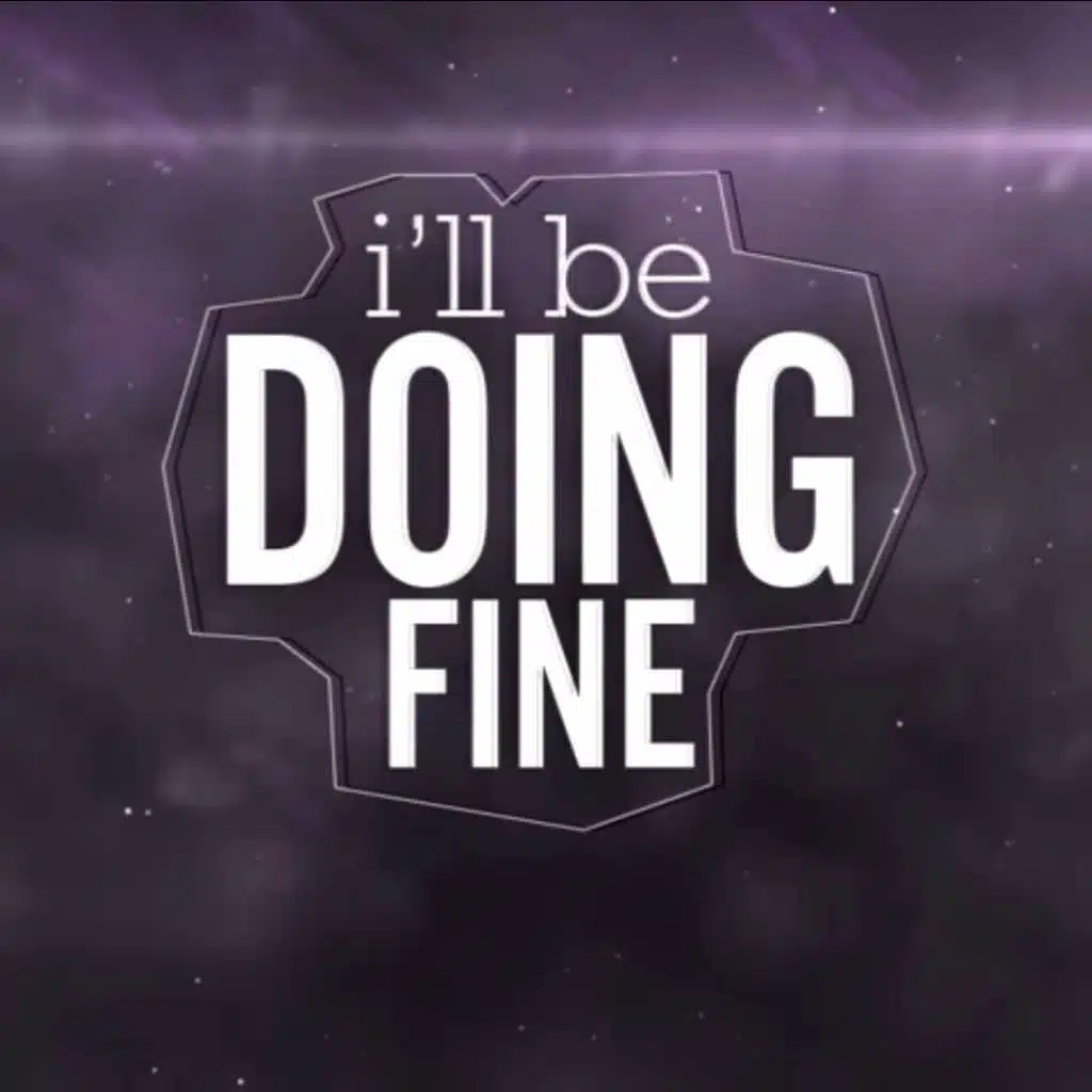 Doin Fine (Feat. BLVXB)