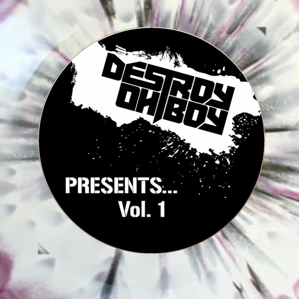 Destroy Oh Boy Presents #1 (feat. Blessed)