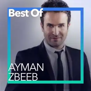 Best Of Ayman Zbeeb