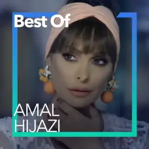 Best Of Amal Hijazi