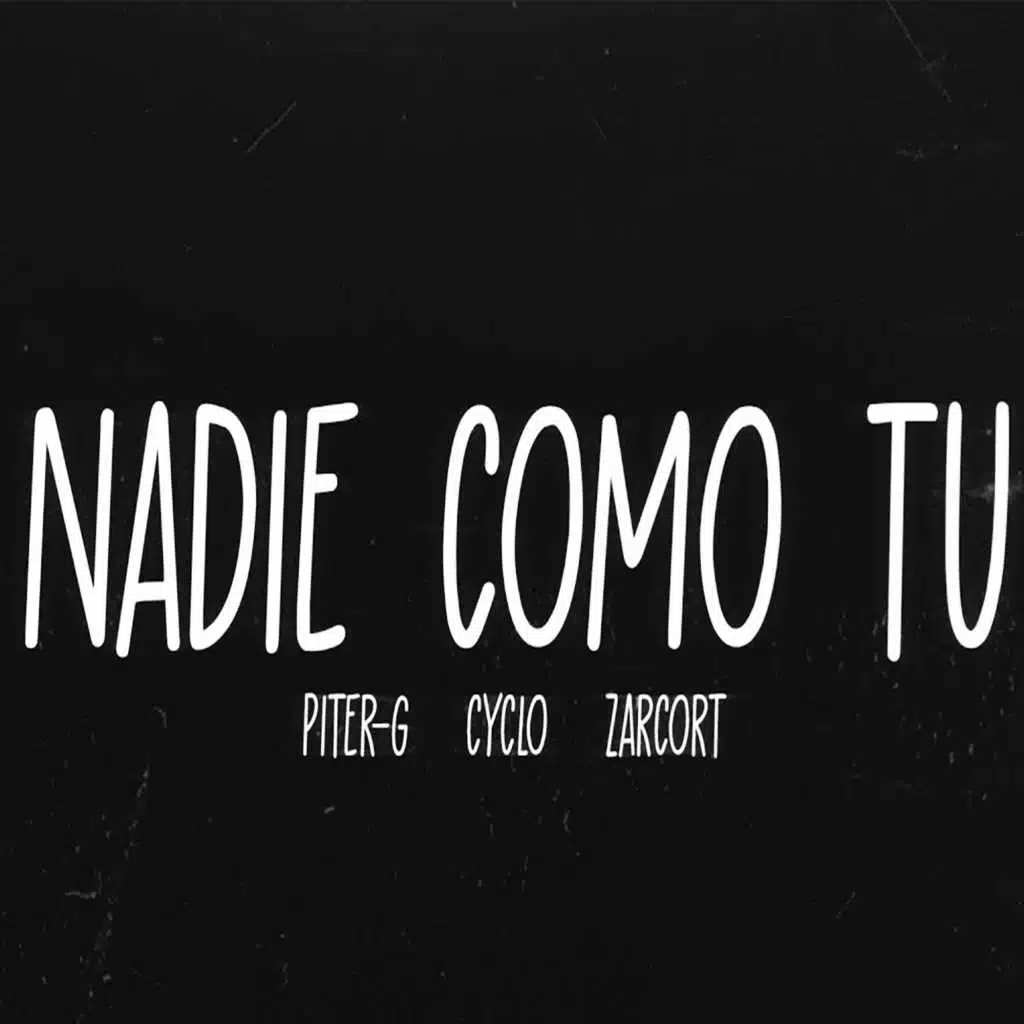Nadie Como Tú