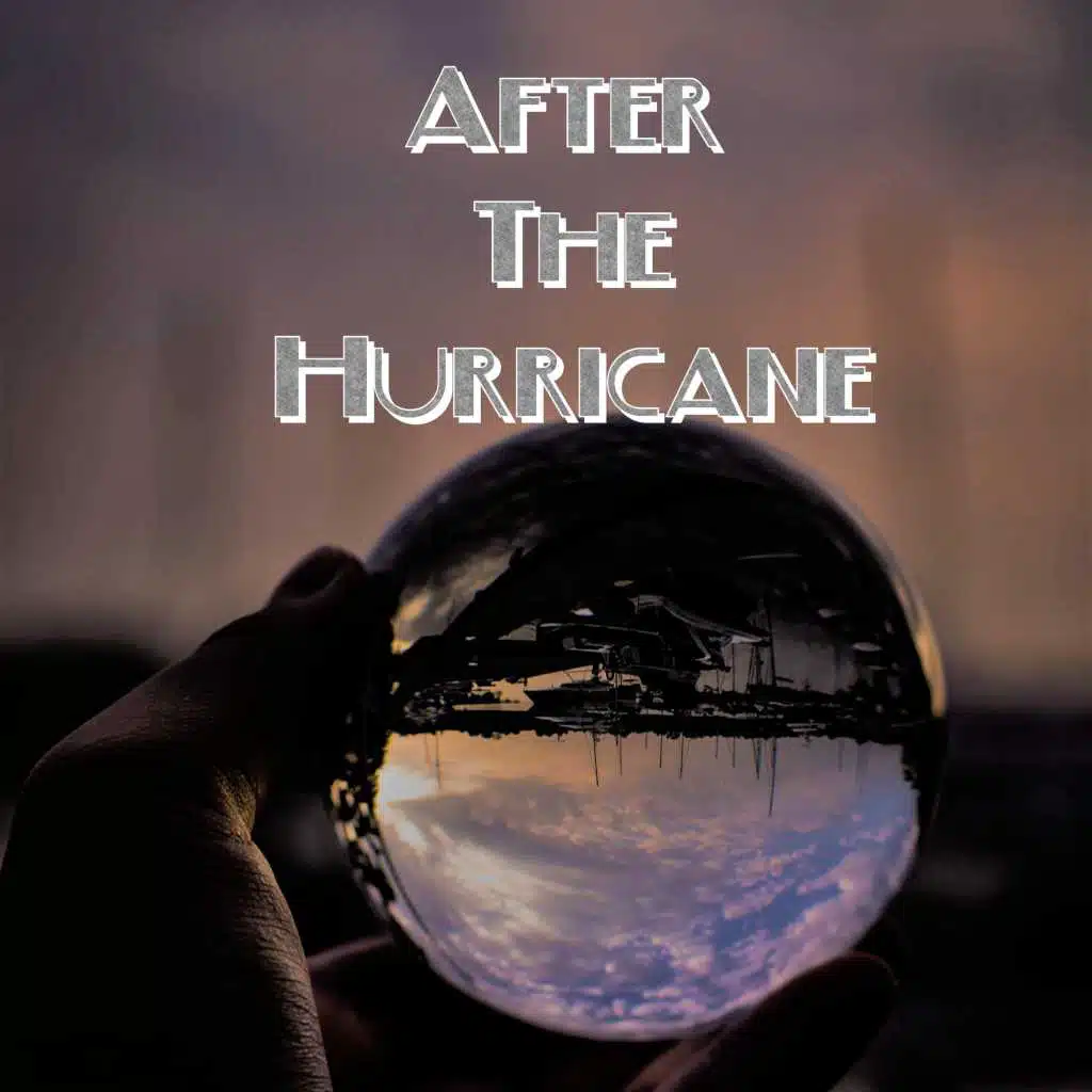 After the Hurricane