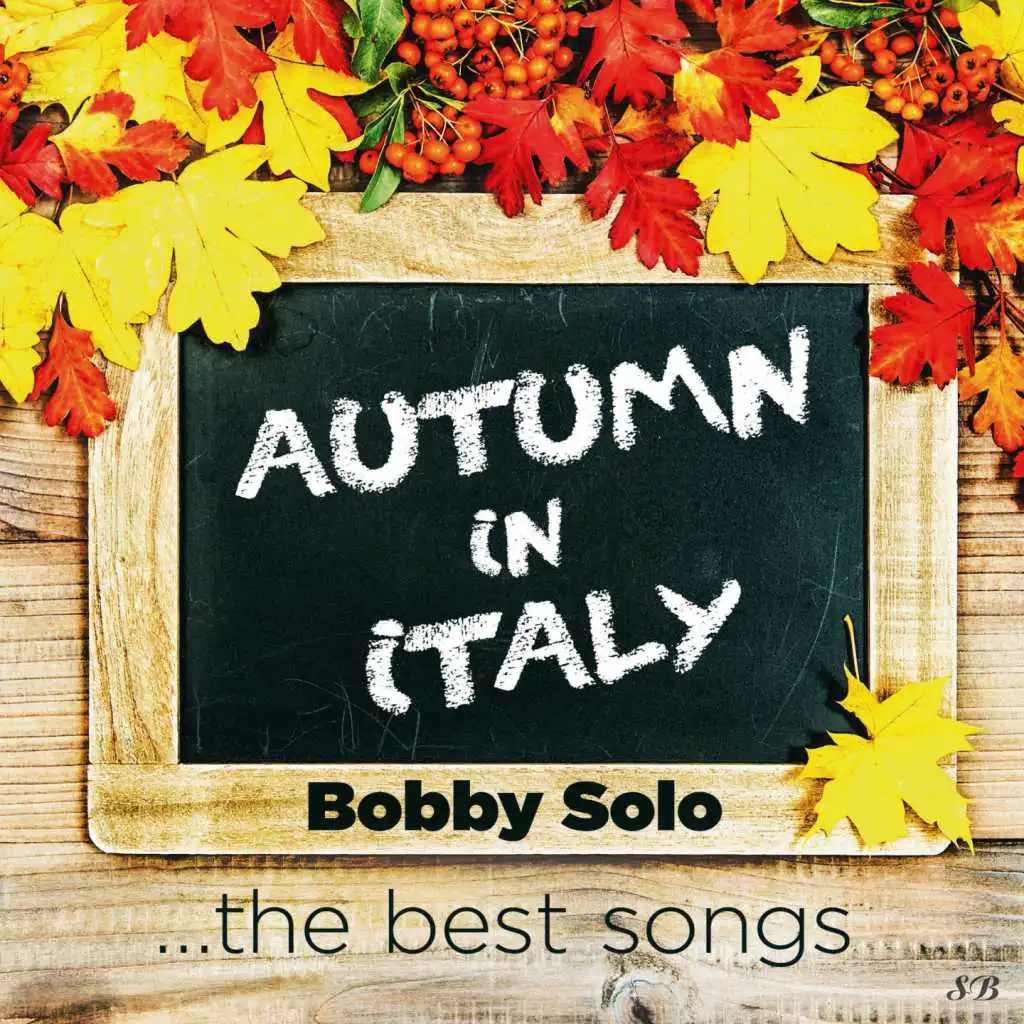 Autumn In Italy - Bobby Solo