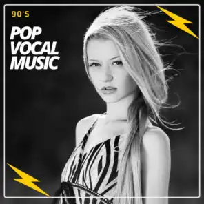 90's Pop Vocal Music