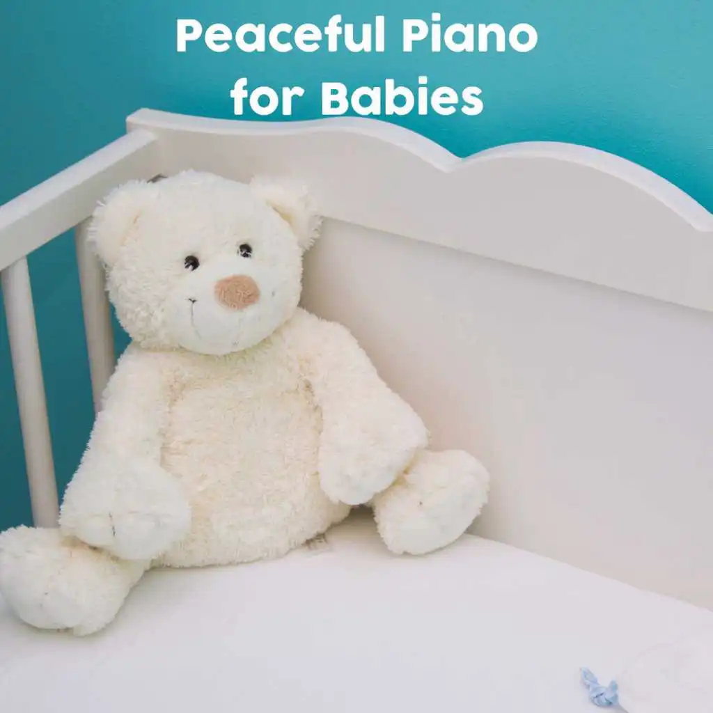 Peaceful Piano for Babies