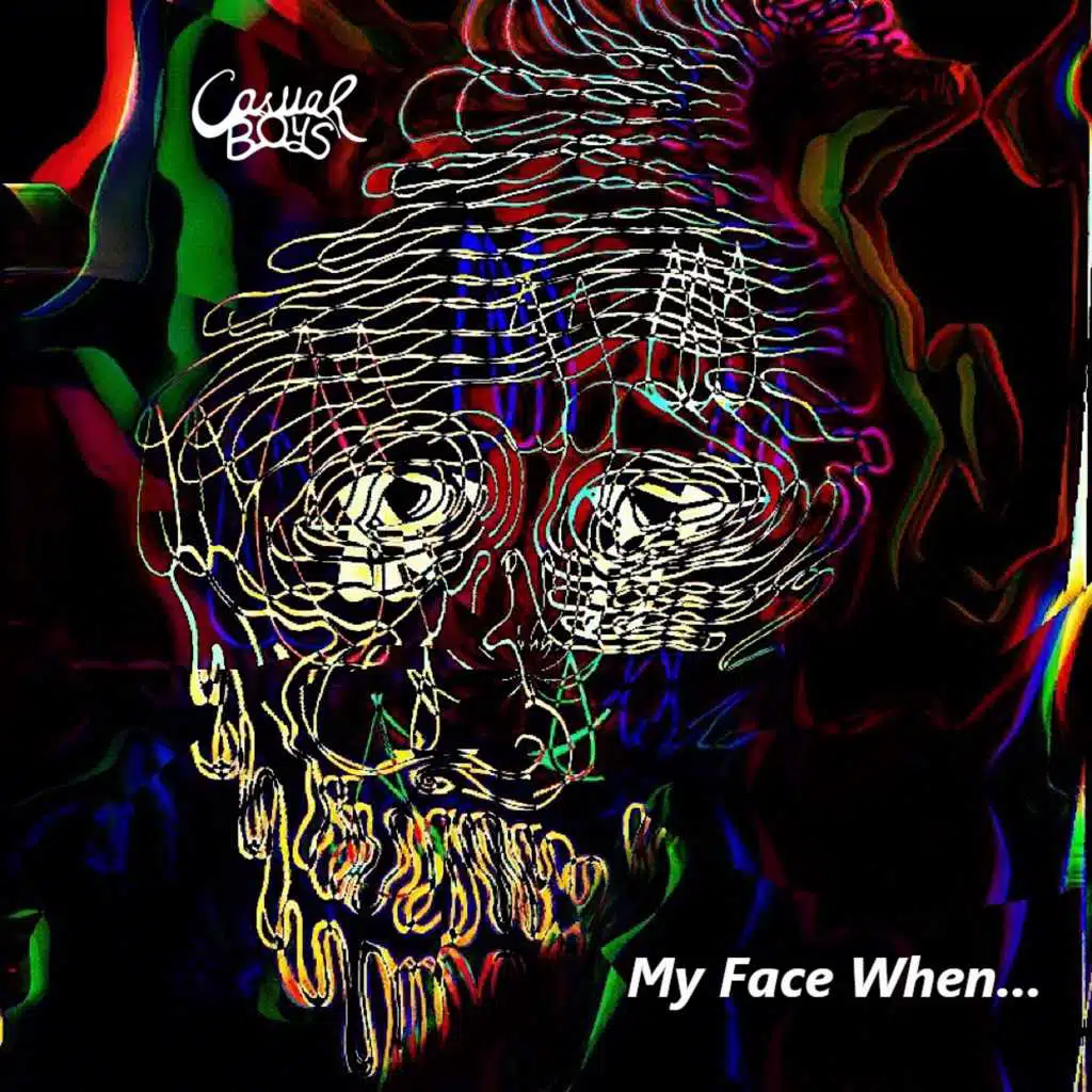 My Face When...