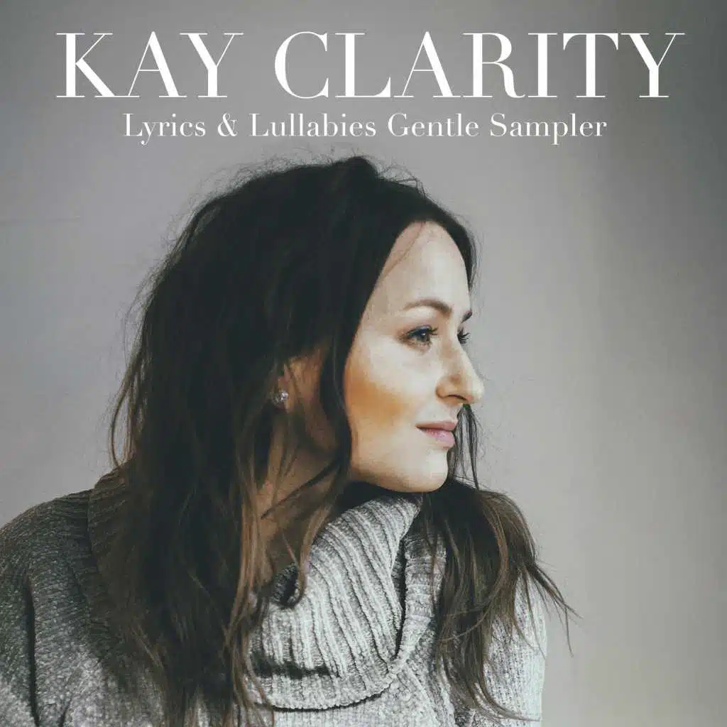 Lyrics & Lullabies Gentle Sampler