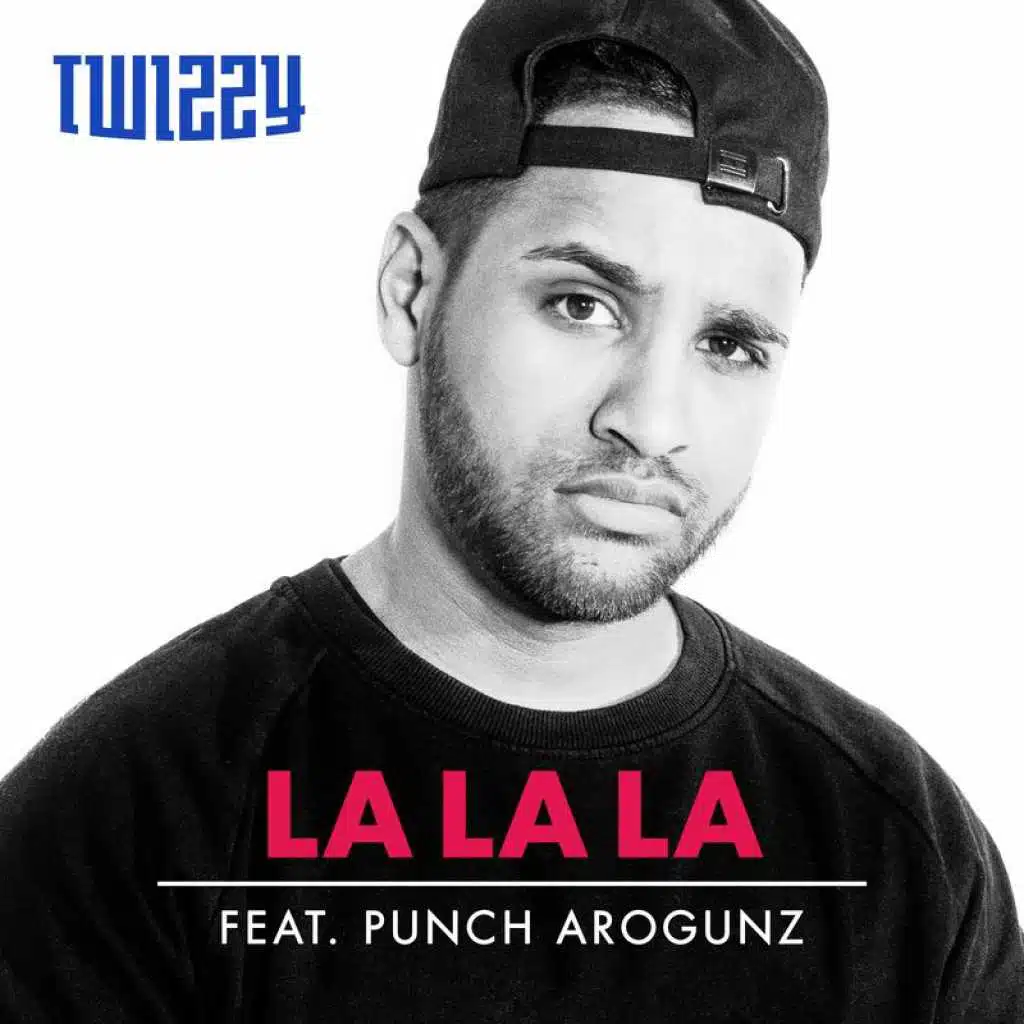 La La La (feat. Punch Arogunz)