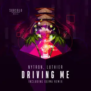 Driving Me (Guima Remix)