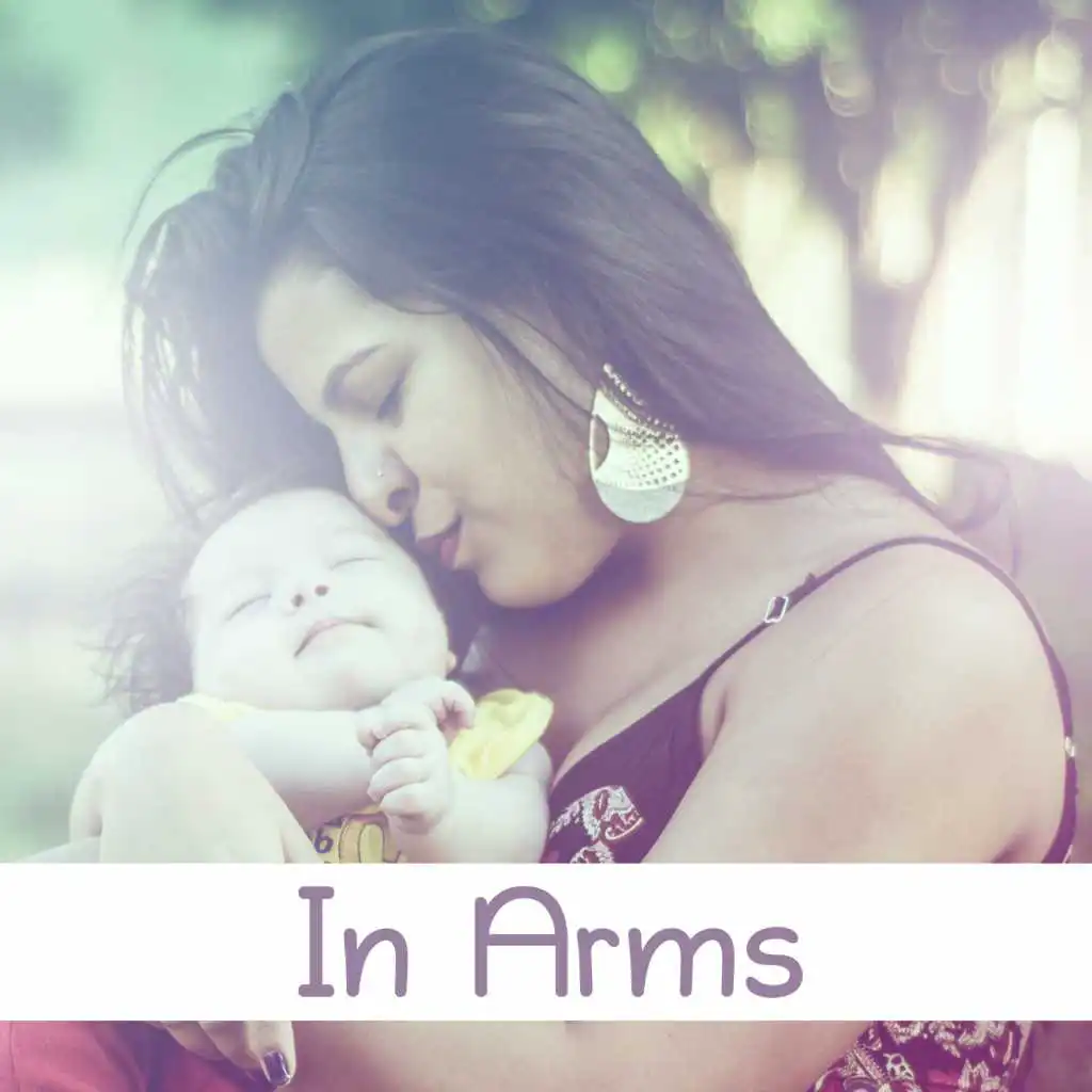 In Arms – Security, Known Smell, Mother's Love