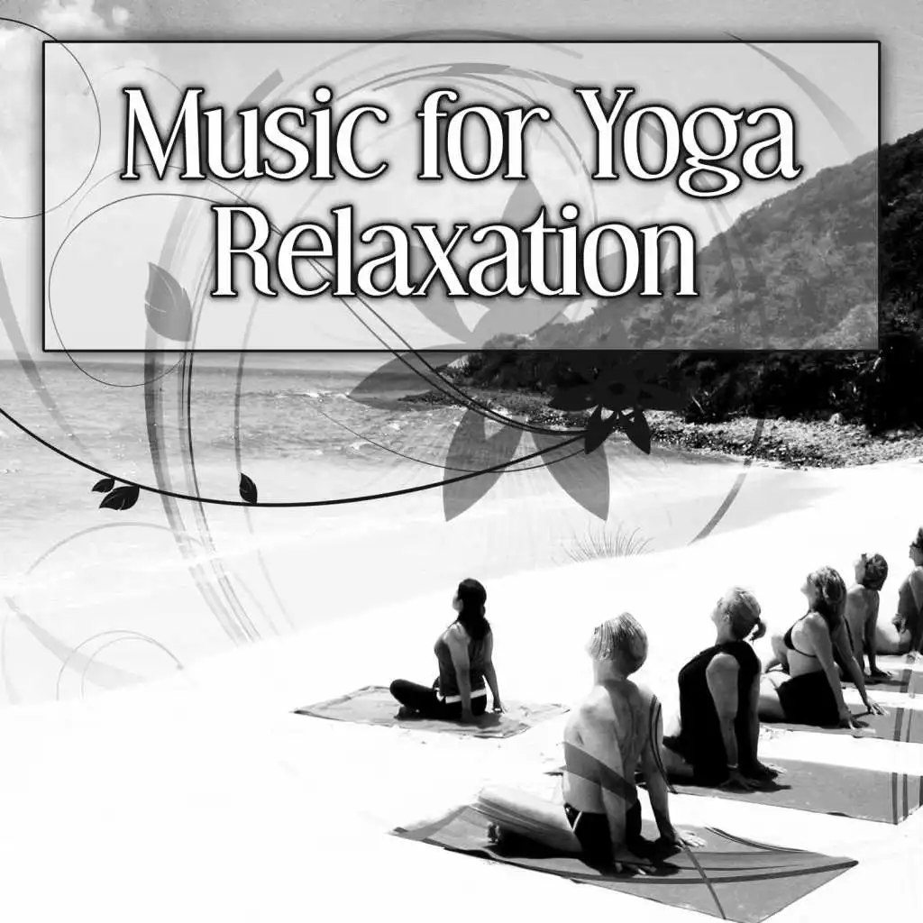 Music for Yoga Relaxation – Meditation Songs, Soft Yoga Music, Training Music, New Age Sounds