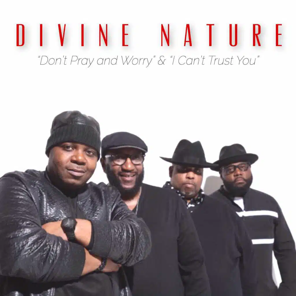 Don't Pray and Worry & I Can't Trust You