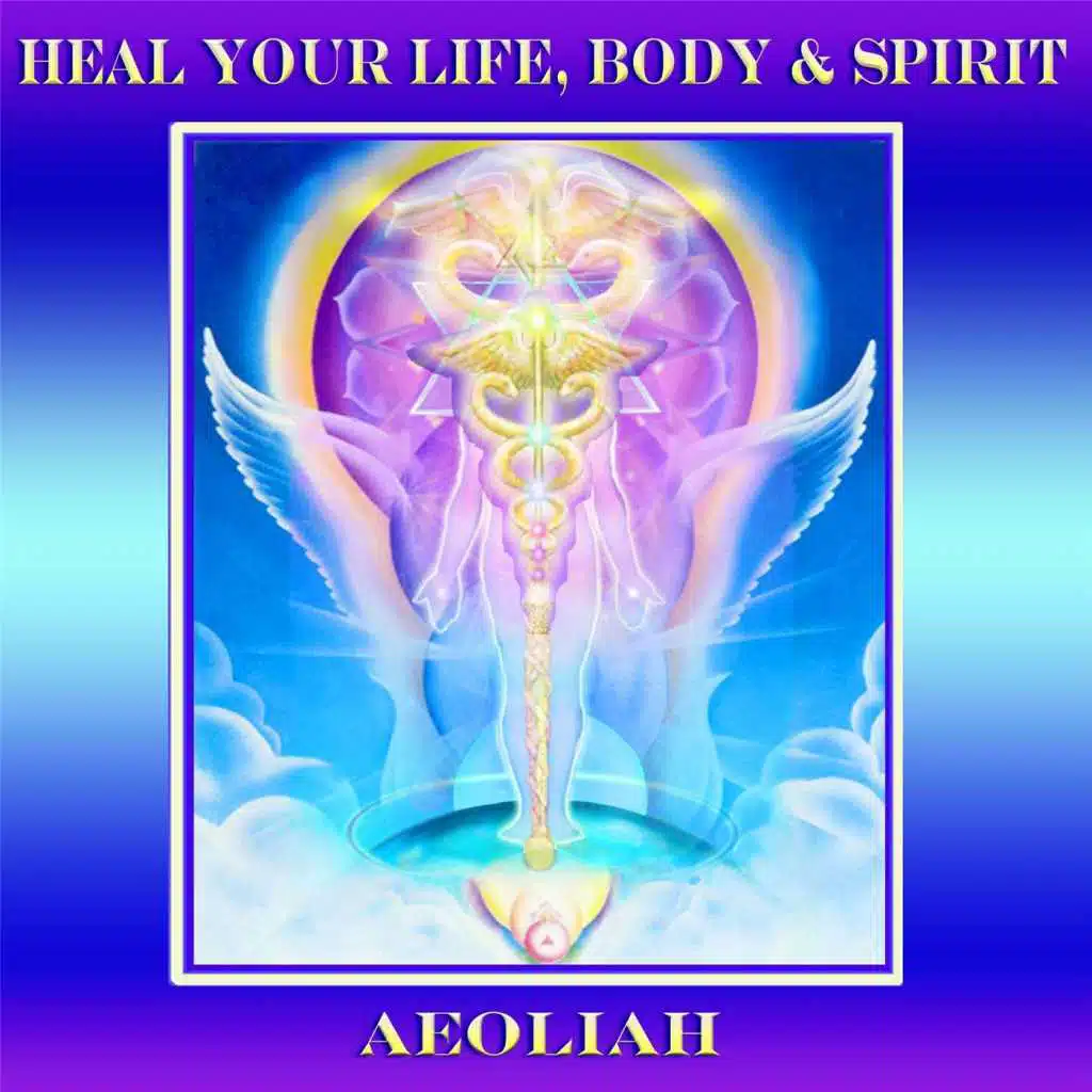 Heal Your Life, Body, & Spirit