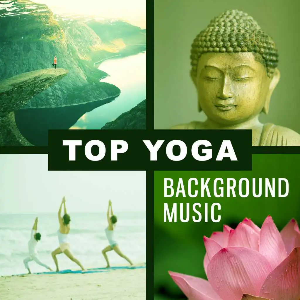 Top Yoga Background Music – The Greatest Meditation Music to Relieve Stress, Feel Relax, Nature Sounds, Chakra Balancing, Sensual Massage