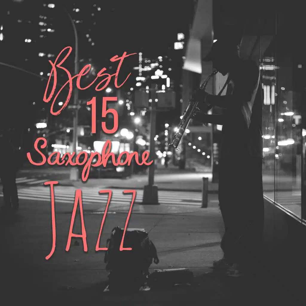 Best 15 Saxophone Jazz