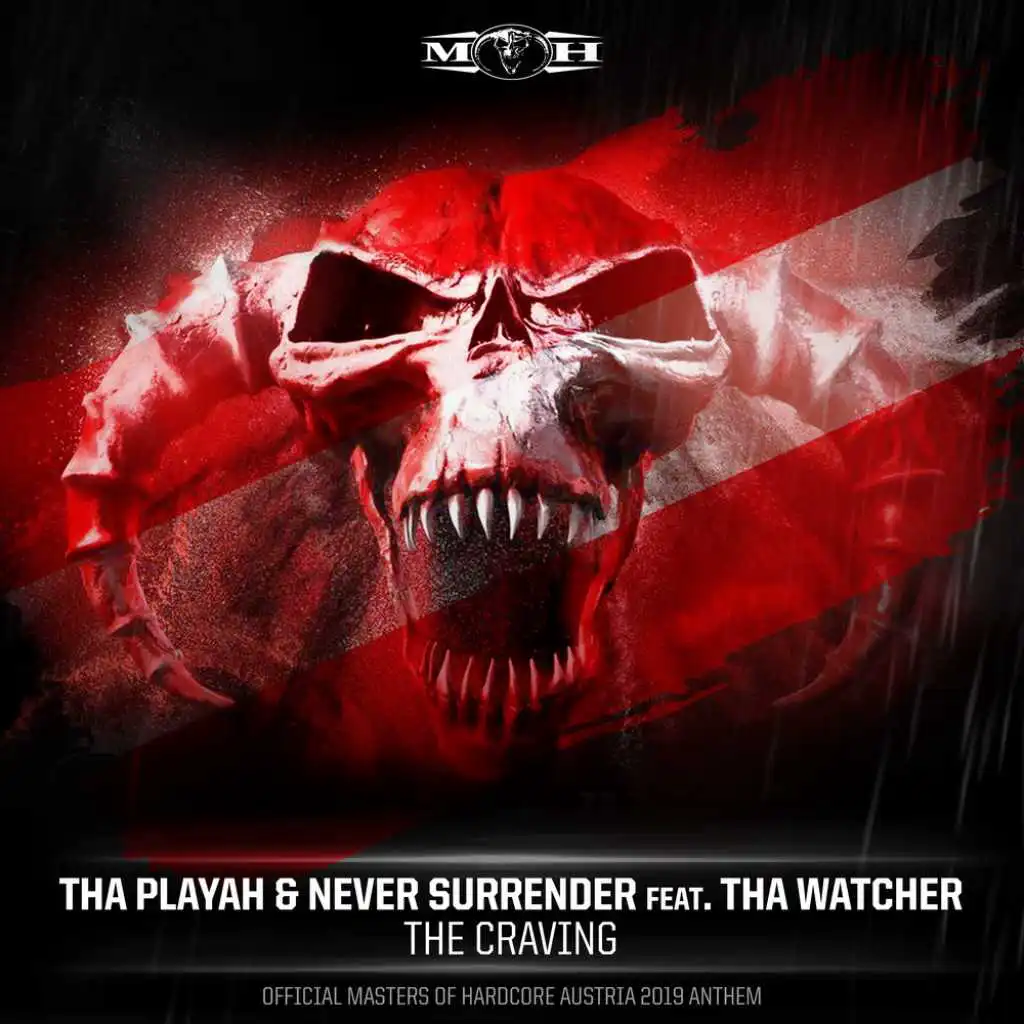 The Craving (Official Masters of Hardcore Austria 2019 Anthem) [feat. Tha Watcher]