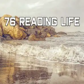 76 Reading Life