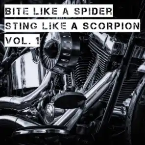 Bite Like a Spider Sting Like a Scorpion, Vol. 1