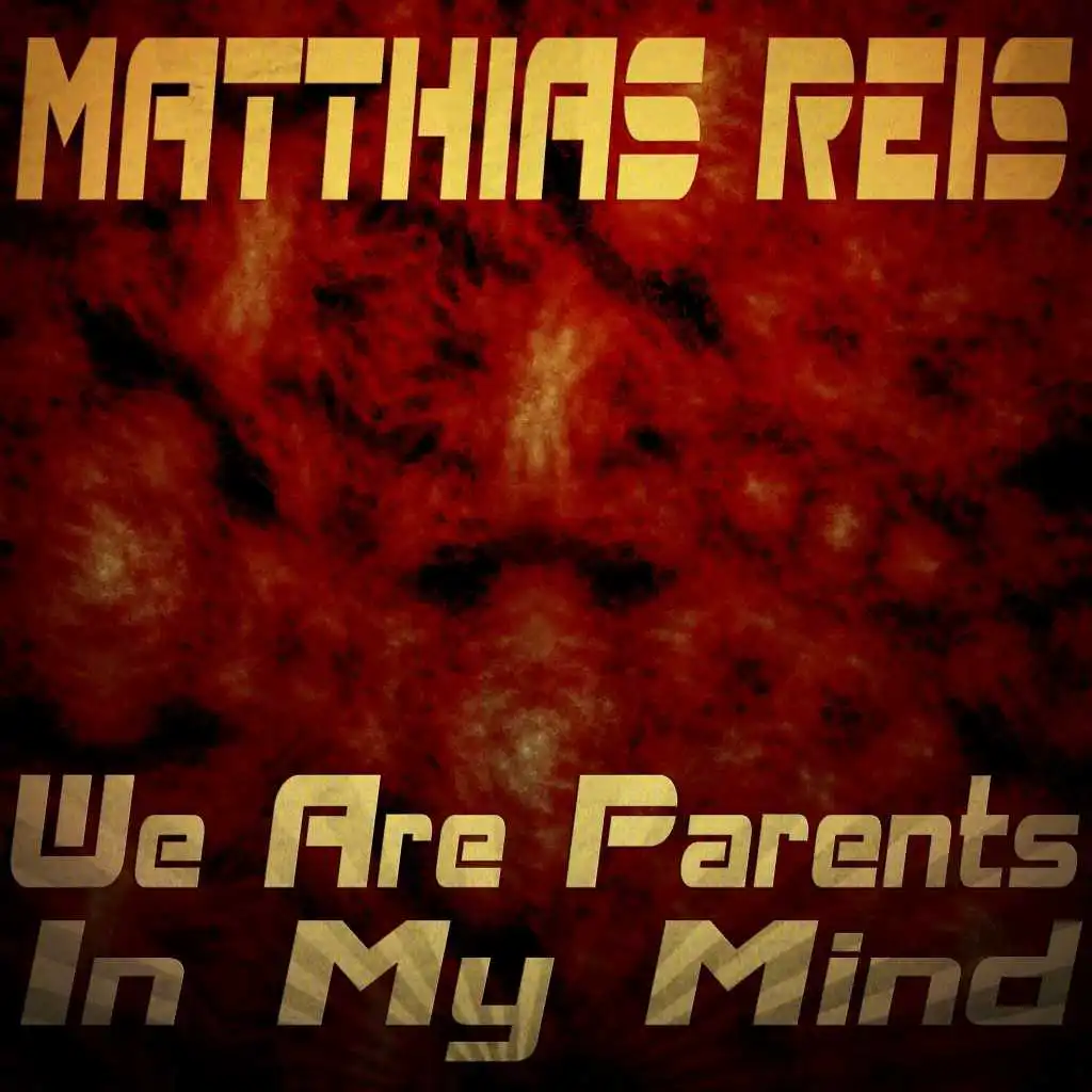 We Are Parents in My Mind (Save the Dolphins Remix)