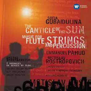 Gubaidulina: The Canticle of the Sun - Shostakovich: 7 Romances on Verses by Alexander Blok