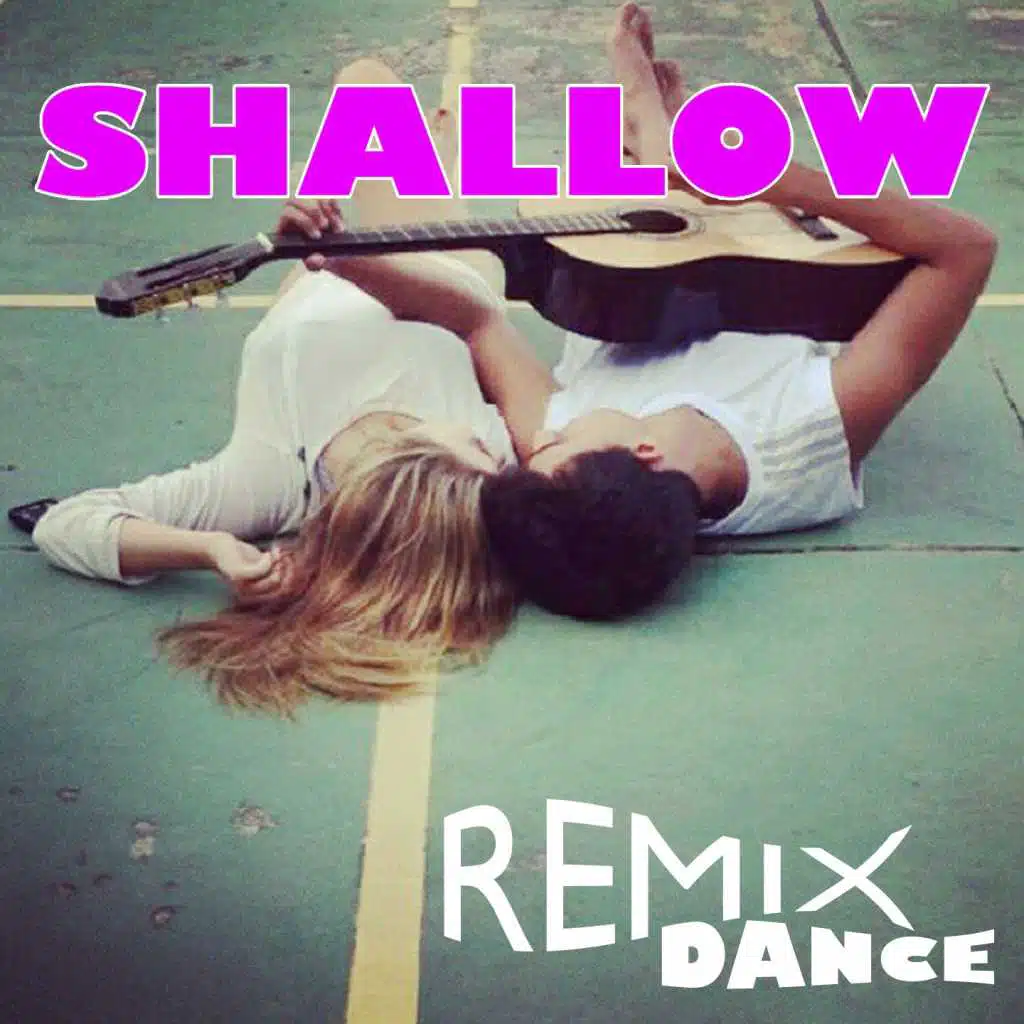 Shallow (Remix Dance) [feat. Junta]