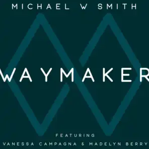 Waymaker (feat. Vanessa Campagna & Madelyn Berry)