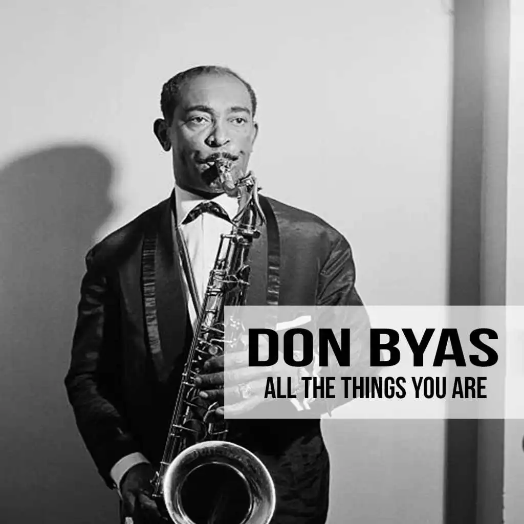 All the things you are, Don Byas