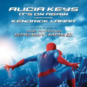 It's On Again (From The Amazing Spider-Man 2 Soundtrack) [feat. Kendrick Lamar]