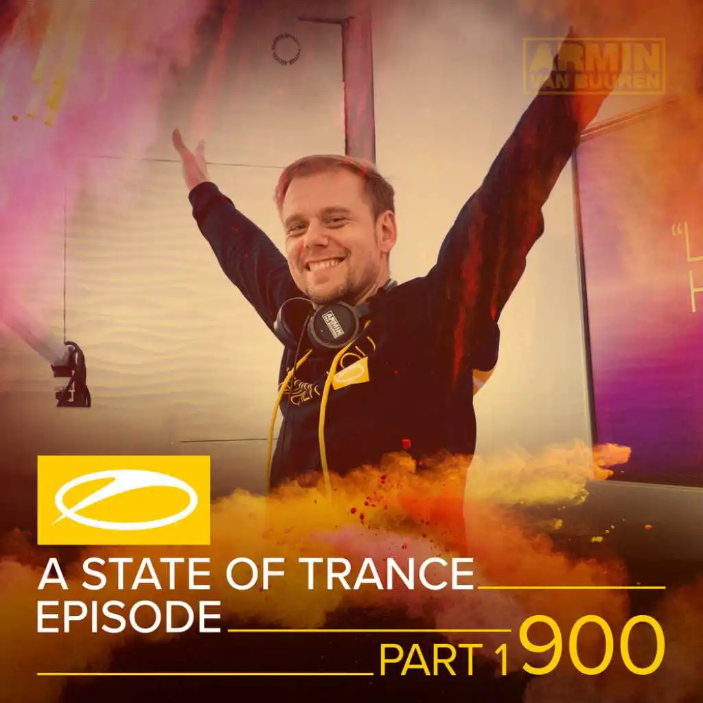 This World Is Watching Me (ASOT 900 - Part 1) [feat. Kush]
