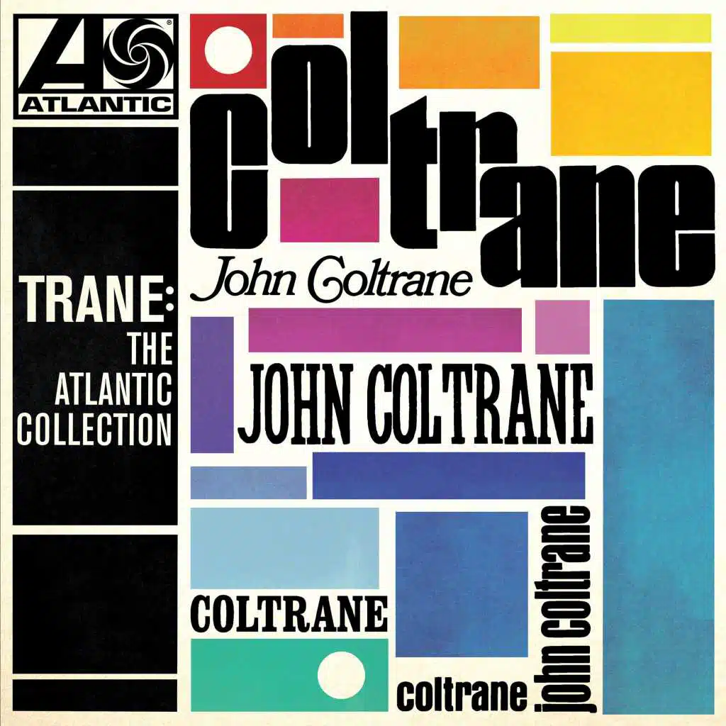 Trane: The Atlantic Collection (2017 Remaster)