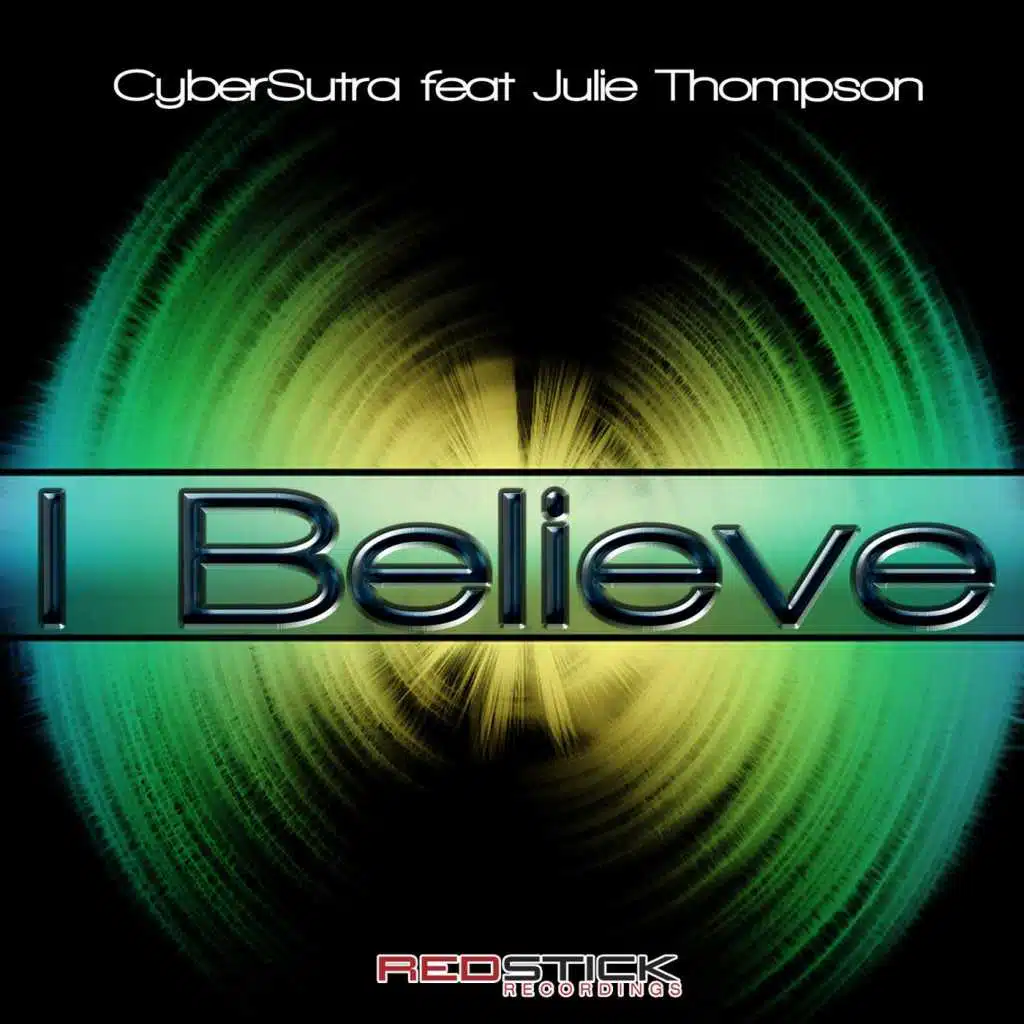 I Believe (feat. Julie Thompson) [Friscia and Lamboy Radio Mix]
