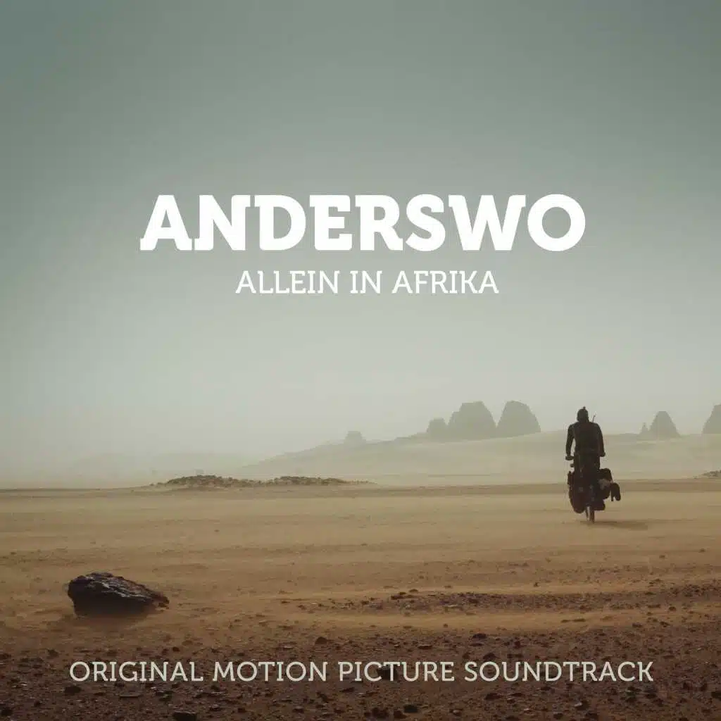 Anderswo. Allein in Afrika (Original Motion Picture Soundtrack)