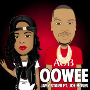 Oowee (feat. Joe Moses)
