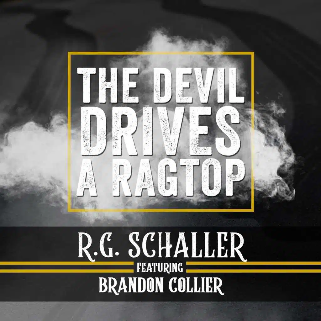 The Devil Drives a Ragtop (feat. Brandon Collier)