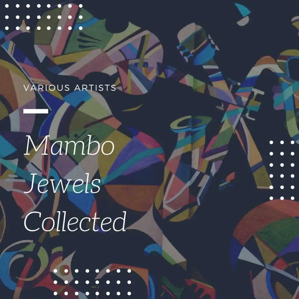 Mambo Jewels Collected