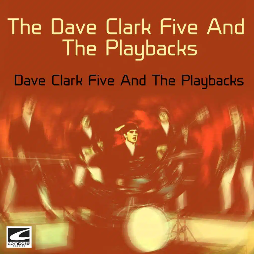 Dave Clark Five And The Playbacks