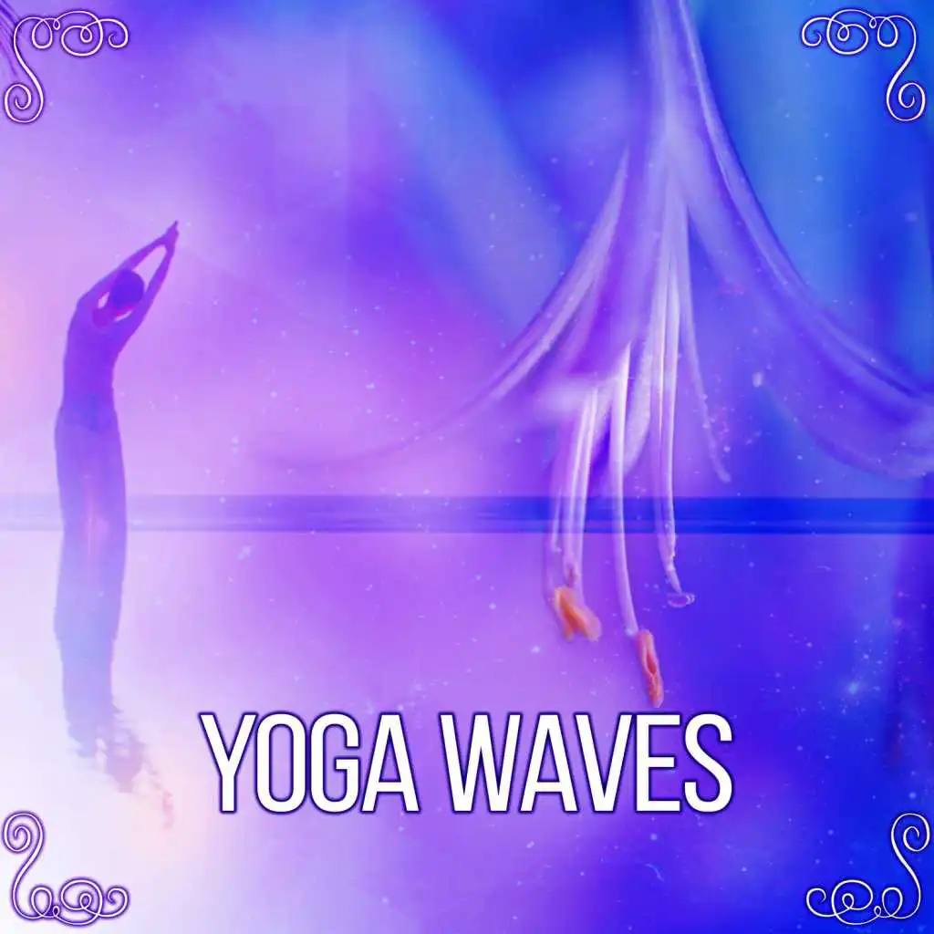 Yoga Waves – Calming Sounds of Water for Yoga Practise, Meditation Music, Yoga Background Music, Mindfulness Training