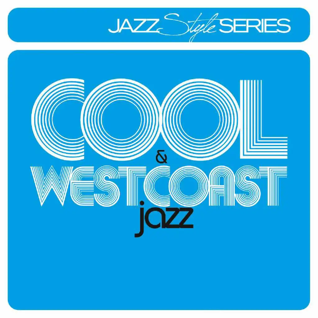 Cool Jazz & Westcoast Jazz