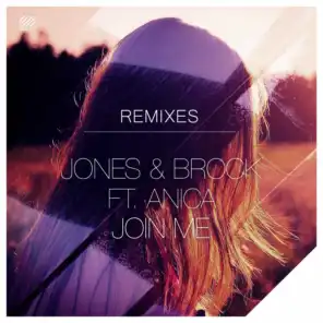 Join Me (feat. Anica Russo) [Vol2Cat Remix]