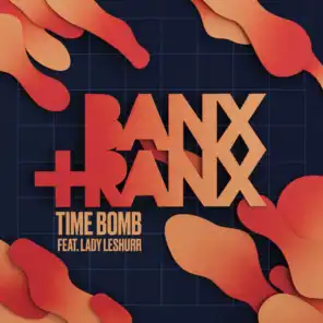 Time Bomb (feat. Lady Leshurr)