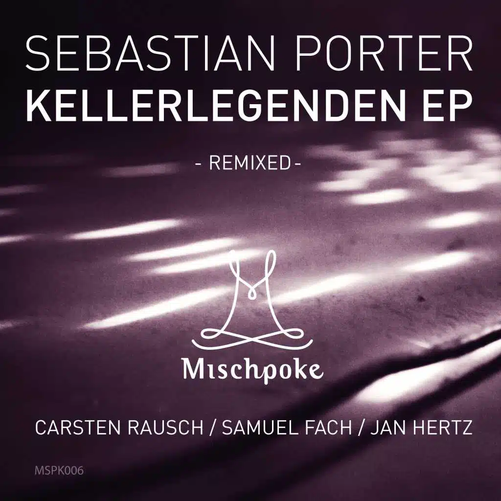 Kellerlegenden EP Remixed