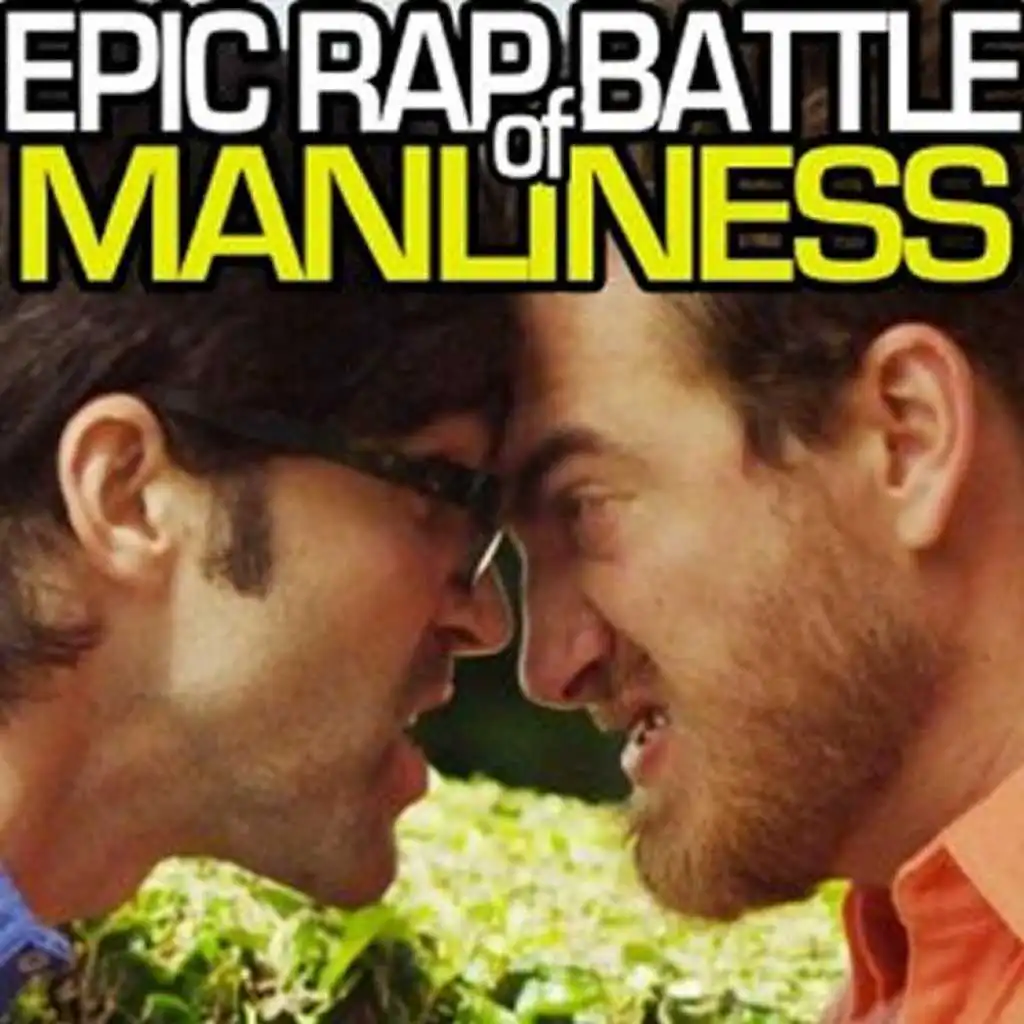 Epic Rap Battle of Manliness