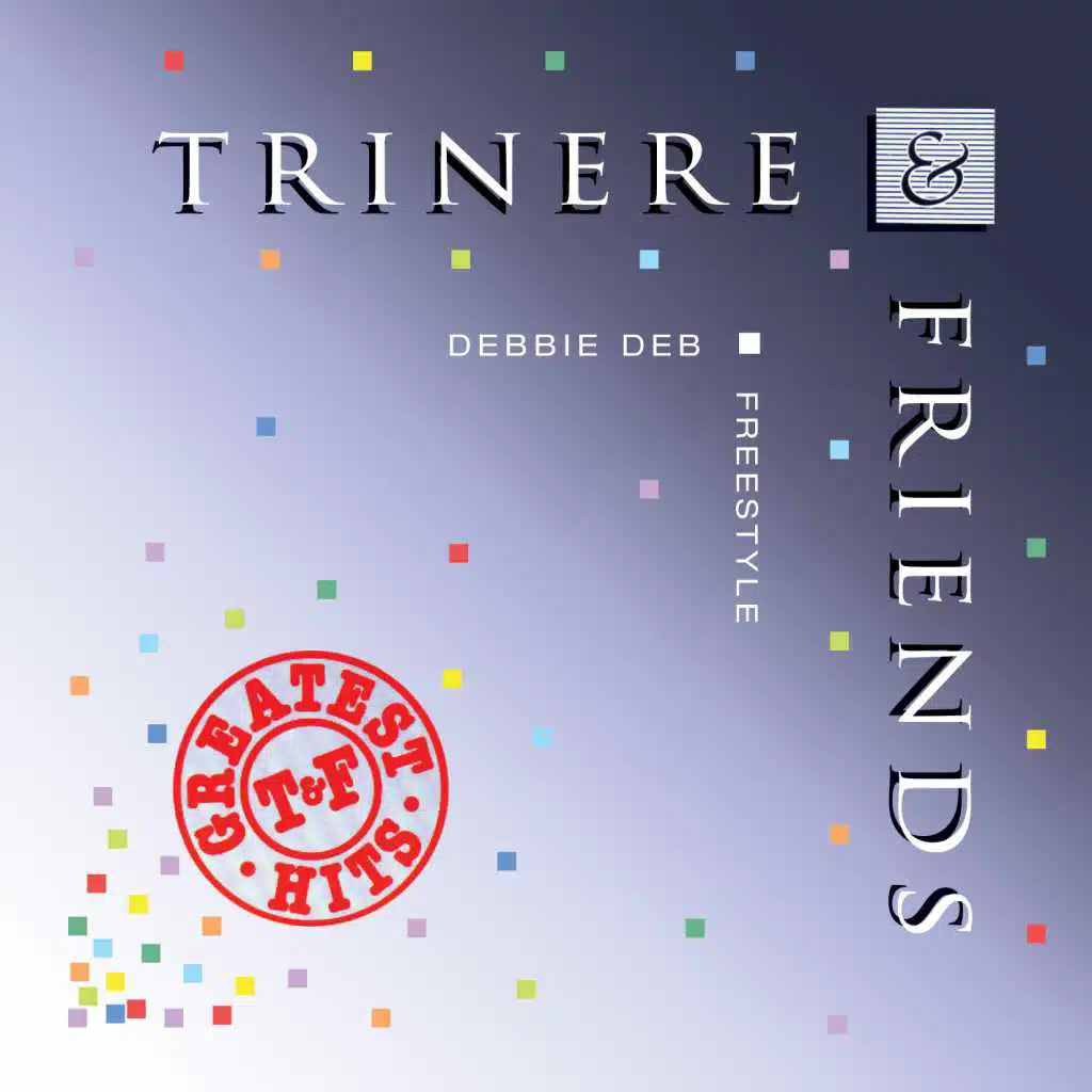 Trinere & Friends Greatest Hits (Reissue)