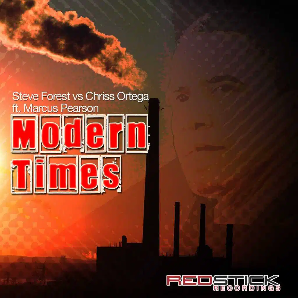 Modern Times (Steve Forest vs. Chriss Ortega) [feat. Marcus Pearson] [Chris Ortega Radio]